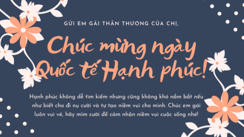 Lời chúc và thiệp mừng ngày Quốc tế Hạnh phúc dành cho em gái